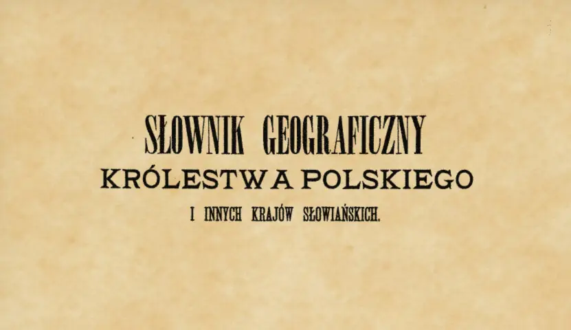 Słownik Geograficzny Królestwa Polskiego